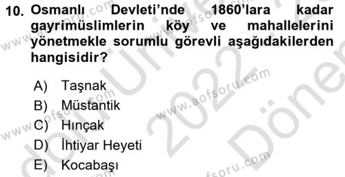 Osmanlı Devleti Yenileşme Hareketleri (1876-1918) Dersi 2022 - 2023 Yılı (Final) Dönem Sonu Sınavı 10. Soru