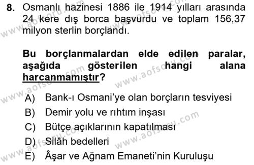 Osmanlı Devleti Yenileşme Hareketleri (1876-1918) Dersi 2022 - 2023 Yılı (Final) Dönem Sonu Sınavı 8. Soru