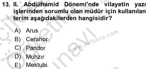 Osmanlı Devleti Yenileşme Hareketleri (1876-1918) Dersi 2022 - 2023 Yılı Yaz Okulu Sınavı 13. Soru