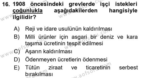 Osmanlı Devleti Yenileşme Hareketleri (1876-1918) Dersi 2022 - 2023 Yılı Yaz Okulu Sınavı 16. Soru