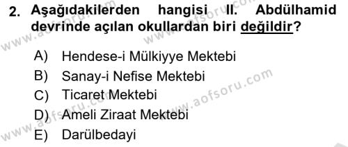 Osmanlı Devleti Yenileşme Hareketleri (1876-1918) Dersi 2022 - 2023 Yılı Yaz Okulu Sınavı 2. Soru