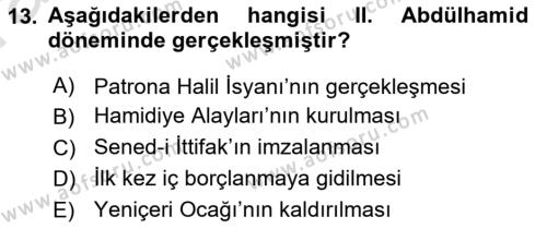 Osmanlı Devleti Yenileşme Hareketleri (1876-1918) Dersi 2023 - 2024 Yılı (Vize) Ara Sınavı 13. Soru