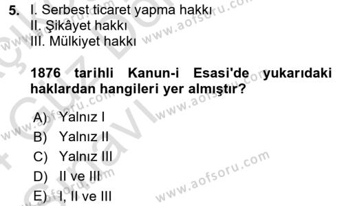 Osmanlı Devleti Yenileşme Hareketleri (1876-1918) Dersi 2023 - 2024 Yılı (Vize) Ara Sınavı 5. Soru