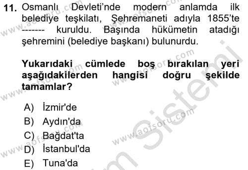 Osmanlı Devleti Yenileşme Hareketleri (1876-1918) Dersi 2023 - 2024 Yılı (Final) Dönem Sonu Sınavı 11. Soru