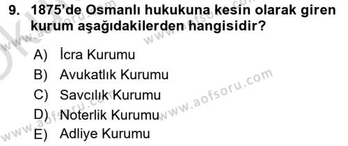 Hukuk Tarihi Dersi 2020 - 2021 Yılı Yaz Okulu Sınavı 9. Soru