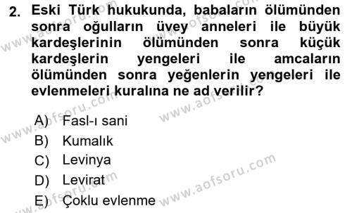 Hukuk Tarihi Dersi 2021 - 2022 Yılı Yaz Okulu Sınavı 2. Soru