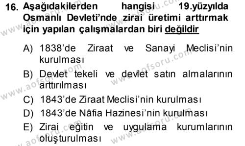 Osmanlı İktisat Tarihi Dersi 2013 - 2014 Yılı (Vize) Ara Sınavı 16. Soru