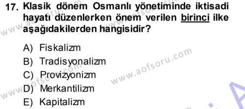 Osmanlı İktisat Tarihi Dersi 2013 - 2014 Yılı (Vize) Ara Sınavı 17. Soru