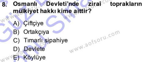 Osmanlı İktisat Tarihi Dersi 2013 - 2014 Yılı (Final) Dönem Sonu Sınavı 8. Soru
