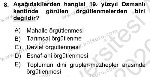 Osmanlı İktisat Tarihi Dersi 2019 - 2020 Yılı (Vize) Ara Sınavı 8. Soru