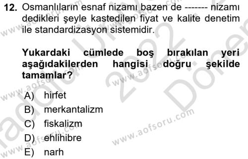 Osmanlı İktisat Tarihi Dersi 2022 - 2023 Yılı (Final) Dönem Sonu Sınavı 12. Soru