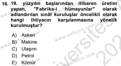 Osmanlı İktisat Tarihi Dersi 2023 - 2024 Yılı (Final) Dönem Sonu Sınavı 16. Soru