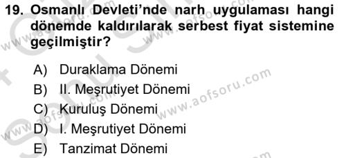 Osmanlı İktisat Tarihi Dersi 2023 - 2024 Yılı (Final) Dönem Sonu Sınavı 19. Soru