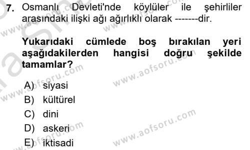 Osmanlı İktisat Tarihi Dersi 2024 - 2025 Yılı (Vize) Ara Sınavı 7. Soru