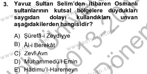 Modern Ortadoğu Tarihi Dersi 2013 - 2014 Yılı (Final) Dönem Sonu Sınavı 3. Soru