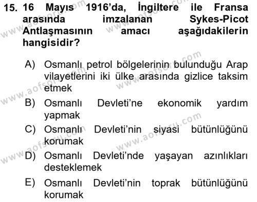 Modern Ortadoğu Tarihi Dersi 2023 - 2024 Yılı (Final) Dönem Sonu Sınavı 15. Soru