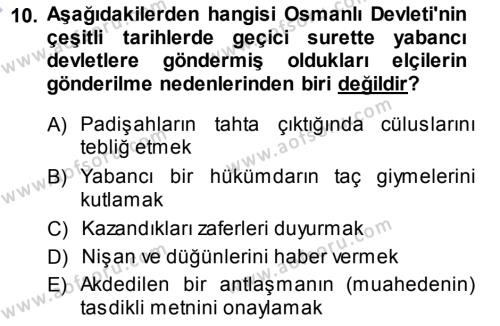 Osmanlı Diplomasisi Dersi 2013 - 2014 Yılı (Vize) Ara Sınavı 10. Soru