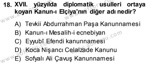 Osmanlı Diplomasisi Dersi 2013 - 2014 Yılı (Vize) Ara Sınavı 18. Soru