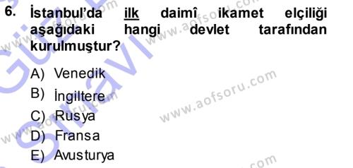 Osmanlı Diplomasisi Dersi 2013 - 2014 Yılı (Vize) Ara Sınavı 6. Soru