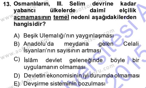 Osmanlı Diplomasisi Dersi 2014 - 2015 Yılı (Vize) Ara Sınavı 13. Soru