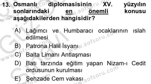 Osmanlı Diplomasisi Dersi 2019 - 2020 Yılı (Vize) Ara Sınavı 13. Soru