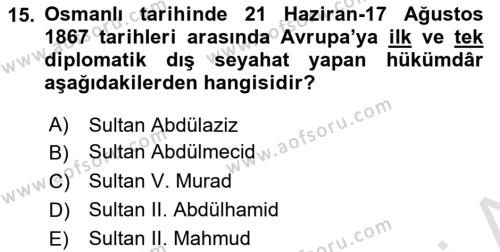 Osmanlı Diplomasisi Dersi 2021 - 2022 Yılı Yaz Okulu Sınavı 15. Soru