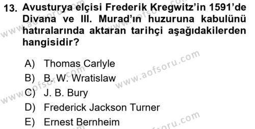 Osmanlı Diplomasisi Dersi 2023 - 2024 Yılı (Vize) Ara Sınavı 13. Soru