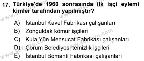 Türkiye´de Demokrasi Ve Parlemento Tarihi Dersi 2018 - 2019 Yılı 3 Ders Sınavı 17. Soru