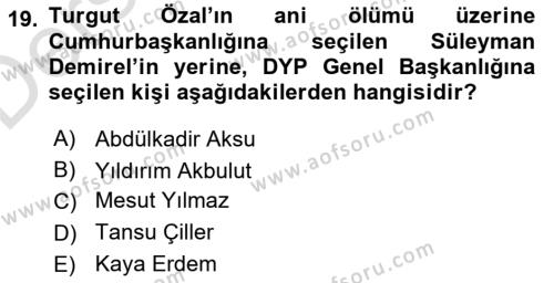 Türkiye´de Demokrasi Ve Parlemento Tarihi Dersi 2018 - 2019 Yılı 3 Ders Sınavı 19. Soru