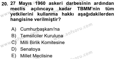 Türkiye´de Demokrasi Ve Parlemento Tarihi Dersi 2018 - 2019 Yılı 3 Ders Sınavı 20. Soru