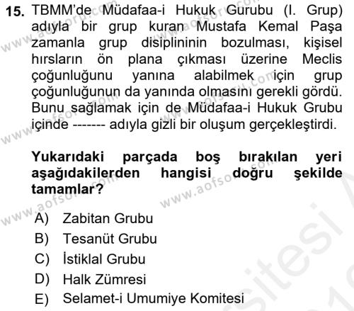 Türkiye´de Demokrasi Ve Parlemento Tarihi Dersi 2018 - 2019 Yılı (Vize) Ara Sınavı 15. Soru