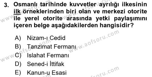 Türkiye´de Demokrasi Ve Parlemento Tarihi Dersi 2018 - 2019 Yılı (Vize) Ara Sınavı 3. Soru