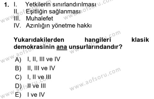 Türkiye´de Demokrasi Ve Parlemento Tarihi Dersi 2021 - 2022 Yılı Yaz Okulu Sınavı 1. Soru