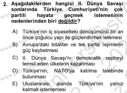 Türkiye´de Demokrasi Ve Parlemento Tarihi Dersi 2021 - 2022 Yılı Yaz Okulu Sınavı 2. Soru