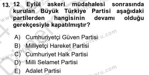 Türkiye´de Demokrasi Ve Parlemento Tarihi Dersi 2023 - 2024 Yılı (Final) Dönem Sonu Sınavı 13. Soru