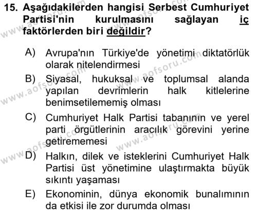 Türkiye´de Demokrasi Ve Parlemento Tarihi Dersi 2023 - 2024 Yılı (Final) Dönem Sonu Sınavı 15. Soru