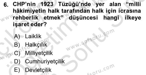 Türkiye´de Demokrasi Ve Parlemento Tarihi Dersi 2023 - 2024 Yılı (Final) Dönem Sonu Sınavı 6. Soru