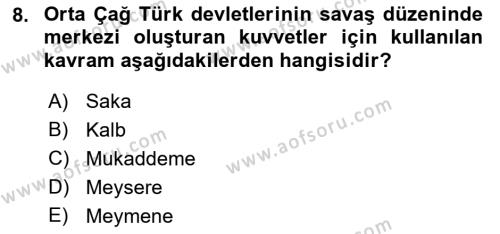 Türk Askeri Teşkilat Tarihi Dersi 2022 - 2023 Yılı (Vize) Ara Sınavı 8. Soru