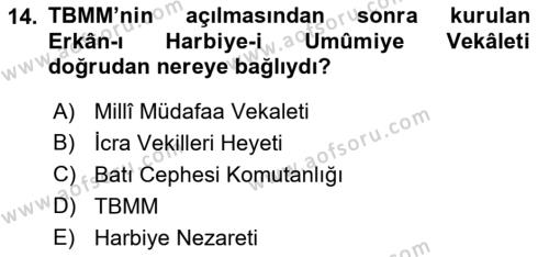 Türk Askeri Teşkilat Tarihi Dersi 2022 - 2023 Yılı (Final) Dönem Sonu Sınavı 14. Soru