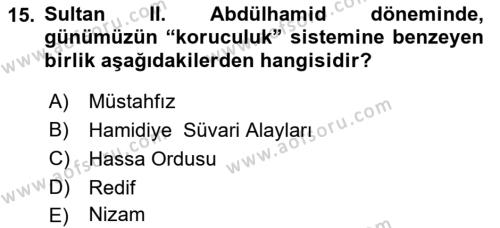 Türk Askeri Teşkilat Tarihi Dersi 2022 - 2023 Yılı (Final) Dönem Sonu Sınavı 15. Soru