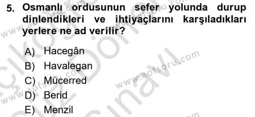 Türk Askeri Teşkilat Tarihi Dersi 2022 - 2023 Yılı (Final) Dönem Sonu Sınavı 5. Soru