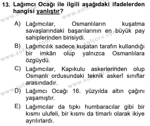 Türk Askeri Teşkilat Tarihi Dersi 2023 - 2024 Yılı (Vize) Ara Sınavı 13. Soru