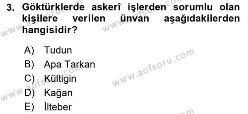 Türk Askeri Teşkilat Tarihi Dersi 2023 - 2024 Yılı (Vize) Ara Sınavı 3. Soru