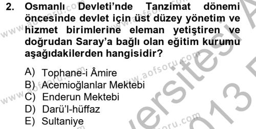 Türk Eğitim Tarihi Dersi 2012 - 2013 Yılı (Vize) Ara Sınavı 2. Soru