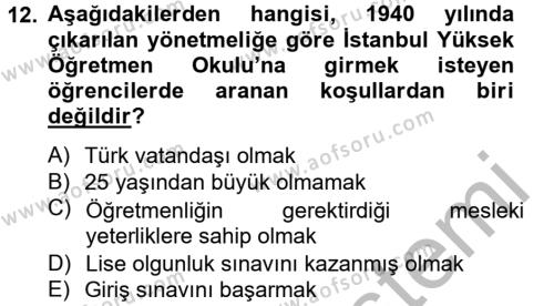 Türk Eğitim Tarihi Dersi 2012 - 2013 Yılı (Final) Dönem Sonu Sınavı 12. Soru