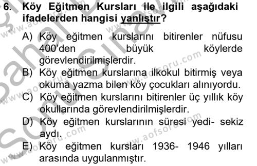 Türk Eğitim Tarihi Dersi 2012 - 2013 Yılı (Final) Dönem Sonu Sınavı 6. Soru