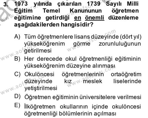 Türk Eğitim Tarihi Dersi 2013 - 2014 Yılı (Final) Dönem Sonu Sınavı 3. Soru