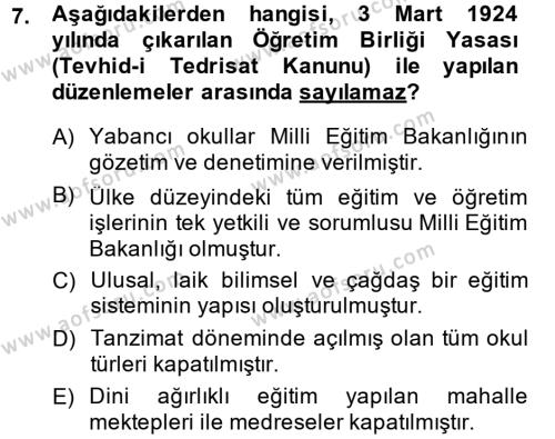 Türk Eğitim Tarihi Dersi 2013 - 2014 Yılı (Final) Dönem Sonu Sınavı 7. Soru