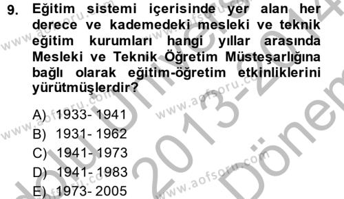 Türk Eğitim Tarihi Dersi 2013 - 2014 Yılı (Final) Dönem Sonu Sınavı 9. Soru