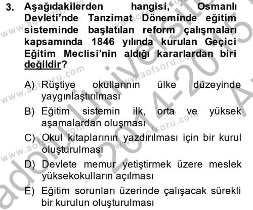 Türk Eğitim Tarihi Dersi 2014 - 2015 Yılı (Vize) Ara Sınavı 3. Soru